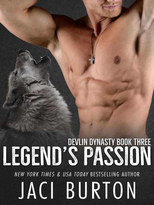 Title details for Legend's Passion by Jaci Burton - Available